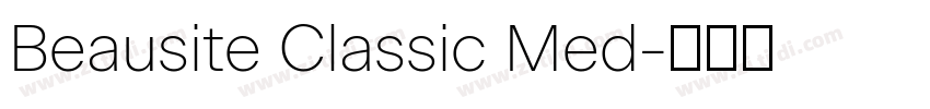 Beausite Classic Med字体转换